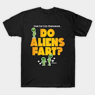 Do aliens Fart? V1 T-Shirt